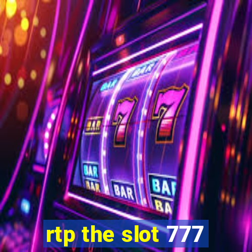 rtp the slot 777