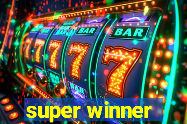 super winner