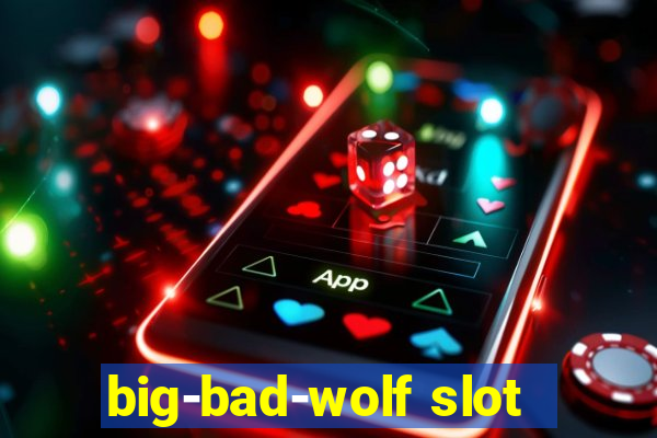 big-bad-wolf slot