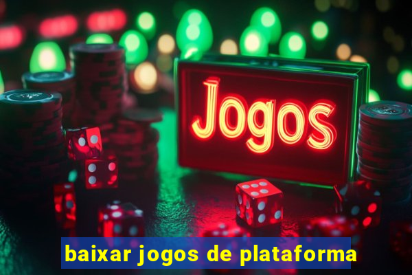 baixar jogos de plataforma