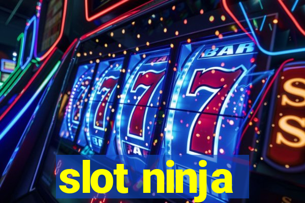 slot ninja