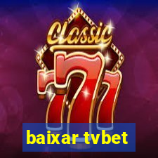 baixar tvbet