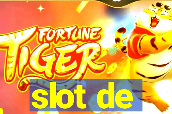 slot de