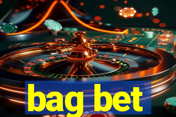 bag bet