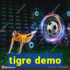 tigre demo