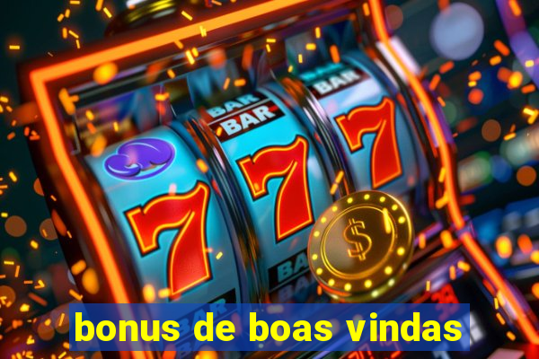 bonus de boas vindas