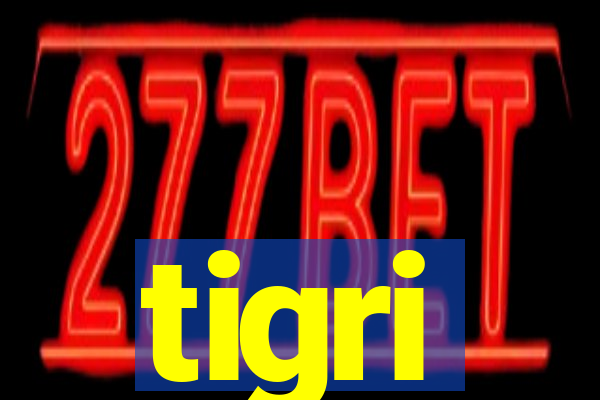 tigri