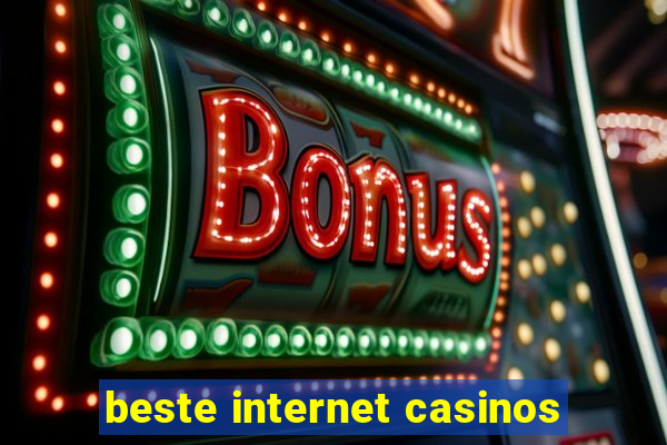 beste internet casinos