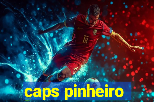 caps pinheiro