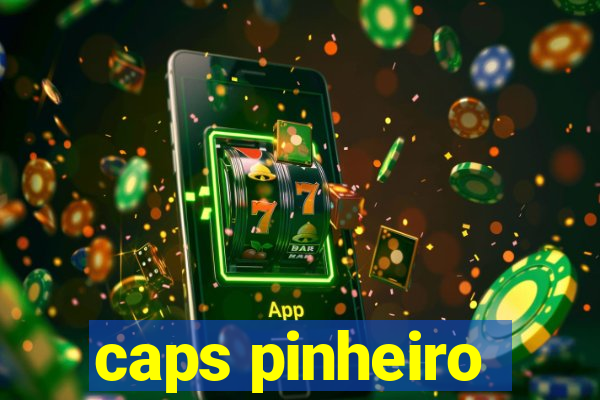 caps pinheiro