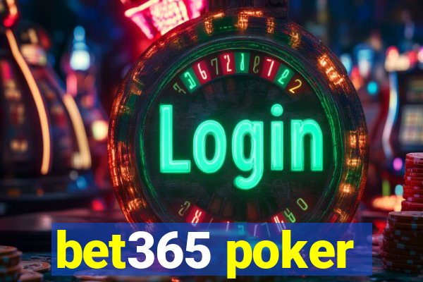 bet365 poker