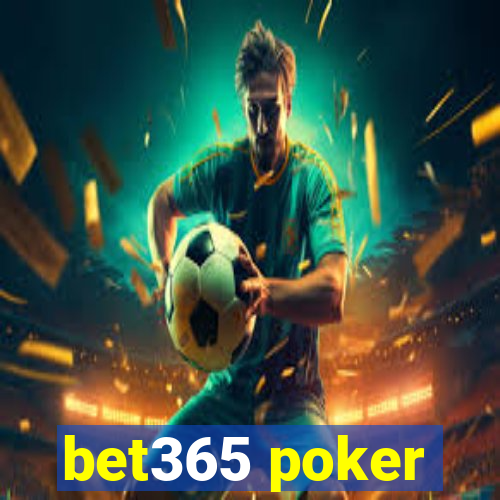 bet365 poker