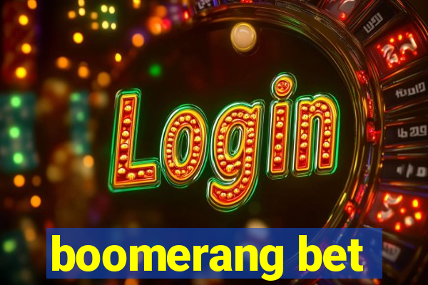 boomerang bet