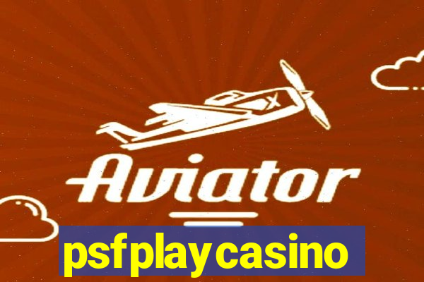 psfplaycasino