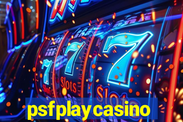 psfplaycasino