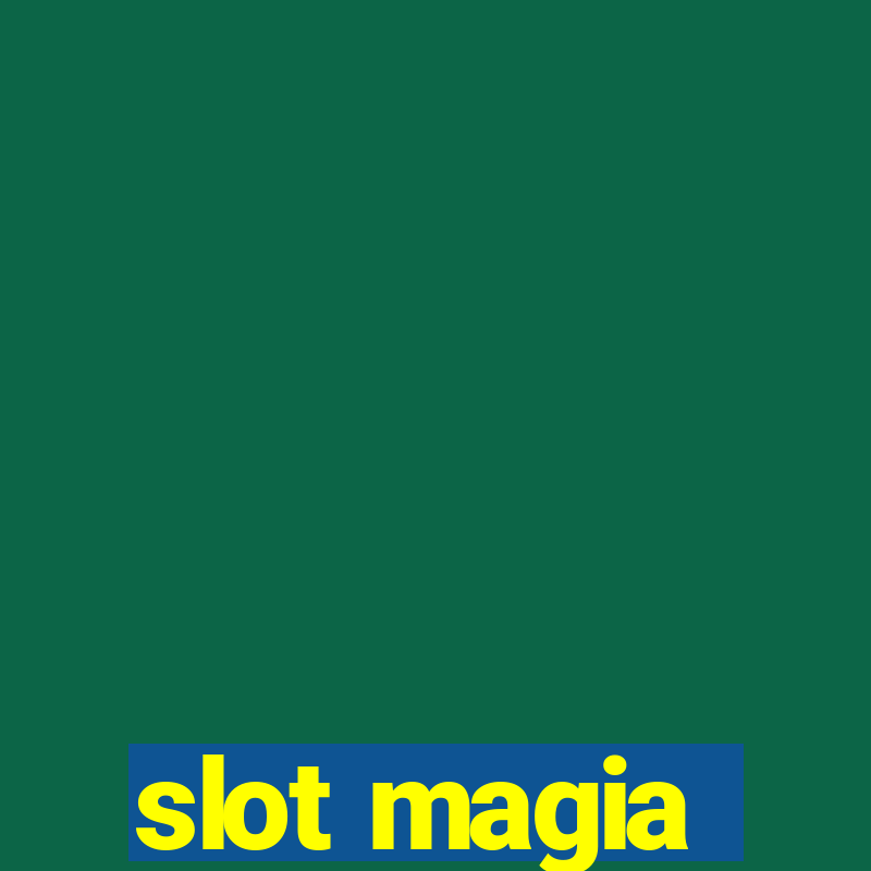 slot magia