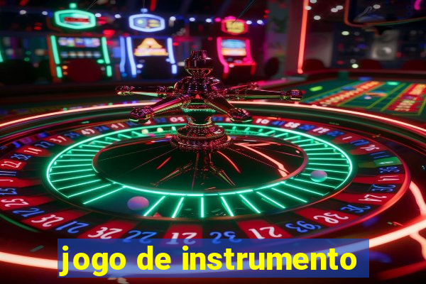 jogo de instrumento