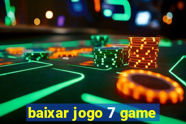 baixar jogo 7 game