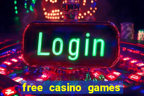 free casino games and slots