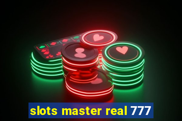 slots master real 777