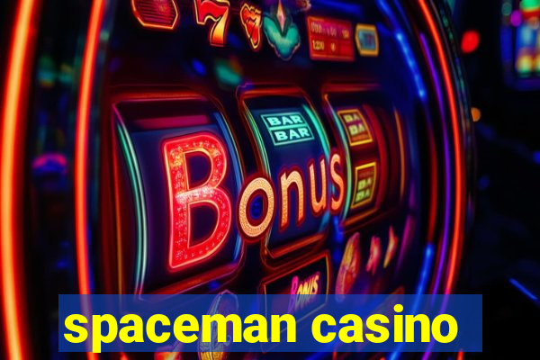 spaceman casino