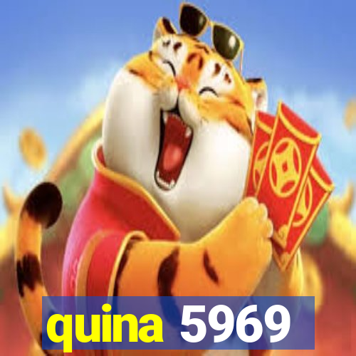 quina 5969