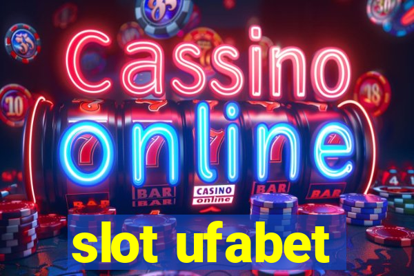 slot ufabet