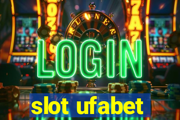 slot ufabet