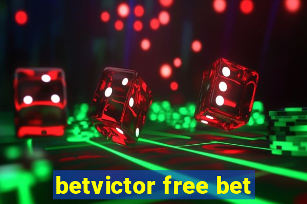 betvictor free bet