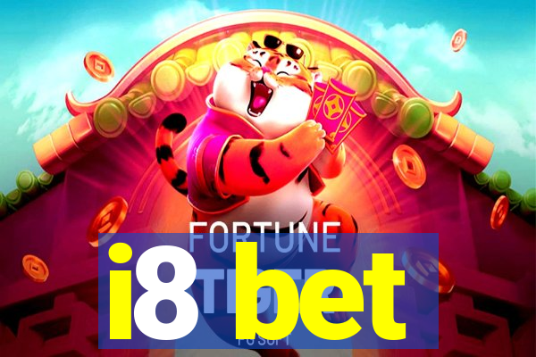 i8 bet