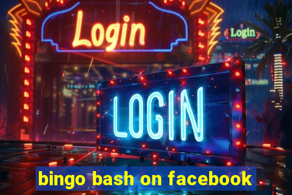 bingo bash on facebook