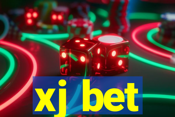 xj bet