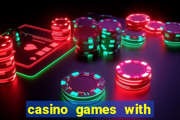 casino games with real money