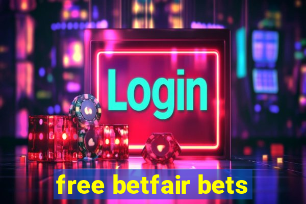 free betfair bets