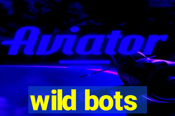 wild bots