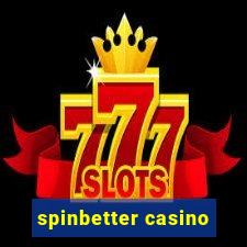 spinbetter casino