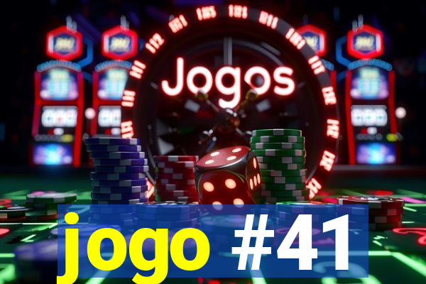 jogo #41