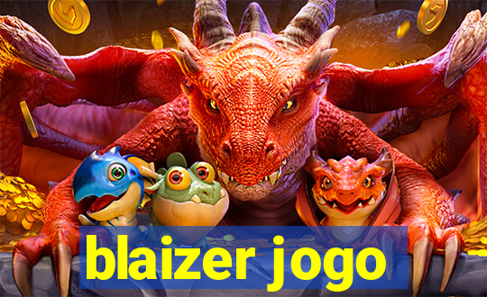 blaizer jogo