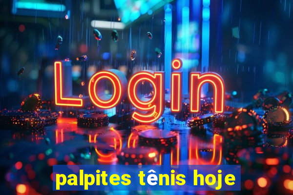 palpites tênis hoje