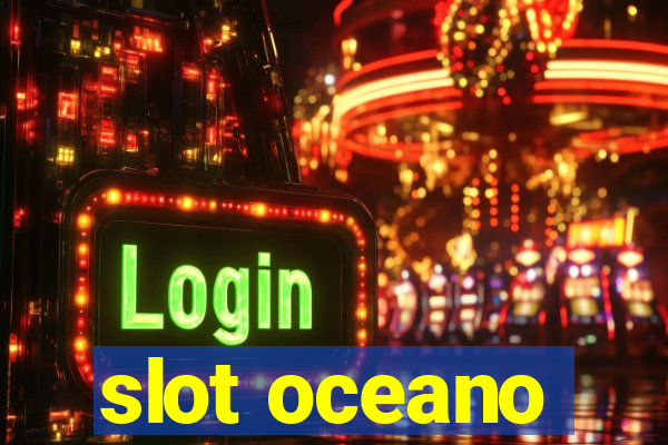 slot oceano