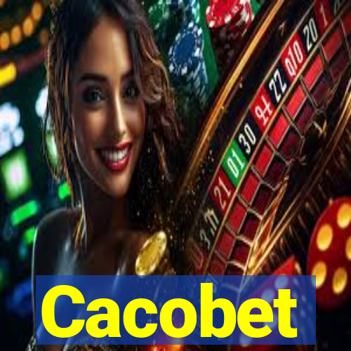 Cacobet