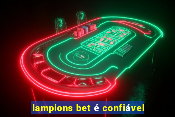 lampions bet é confiável