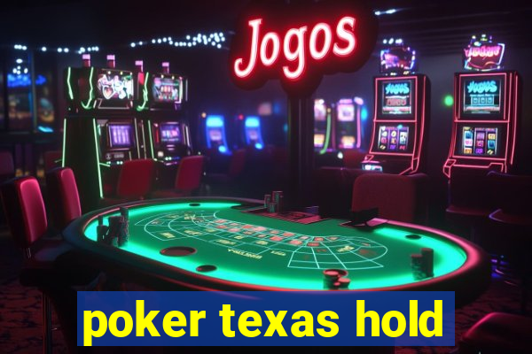 poker texas hold