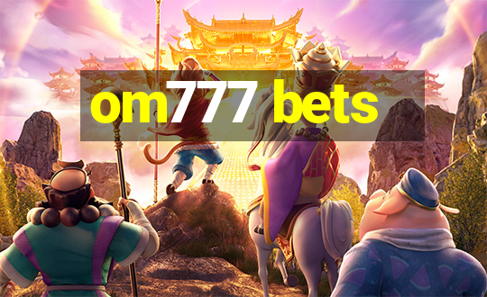 om777 bets