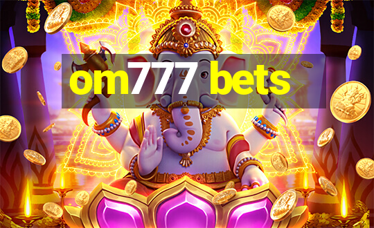 om777 bets