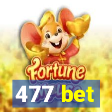 477 bet