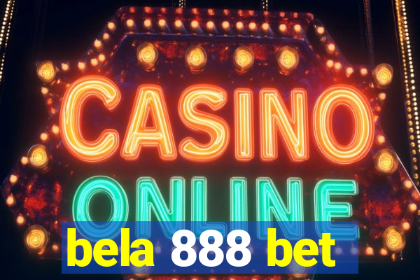 bela 888 bet