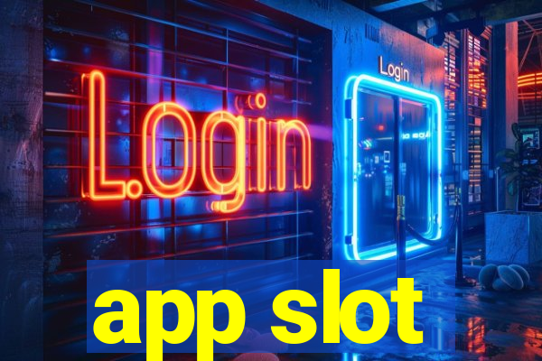 app slot