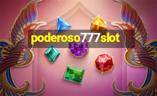 poderoso777slot