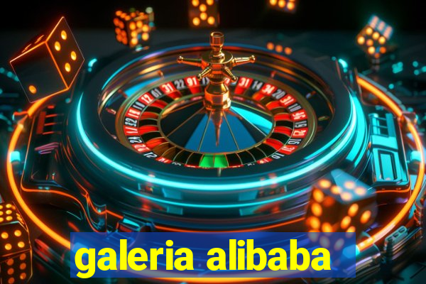 galeria alibaba